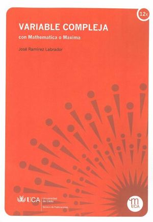 Imagen de portada del libro Variable compleja con Mathematica o Maxima