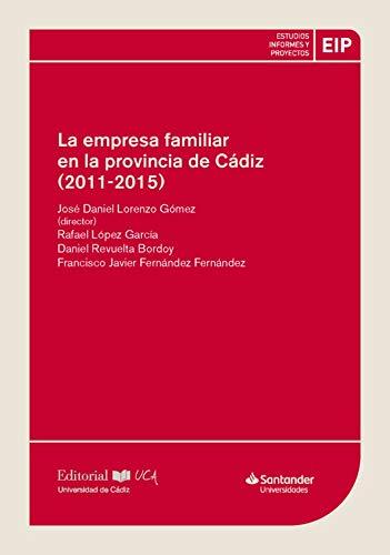 Imagen de portada del libro La empresa familiar en la provincia de Cádiz (2011-2015)