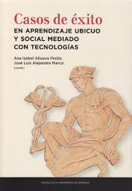 Imagen de portada del libro Casos de éxito en aprendizaje ubicuo y social mediado con tecnologías