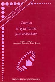 Imagen de portada del libro Estudios de lógica borrosa y sus aplicaciones