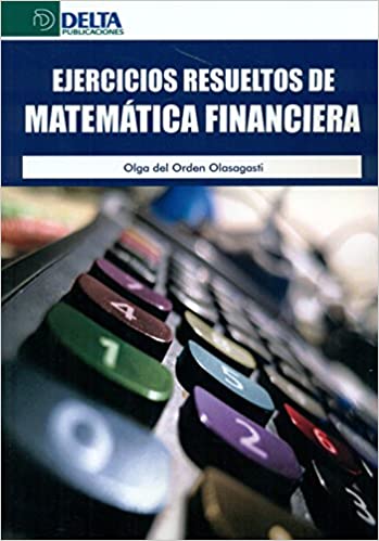 Imagen de portada del libro Ejercicios resueltos de matemática financiera