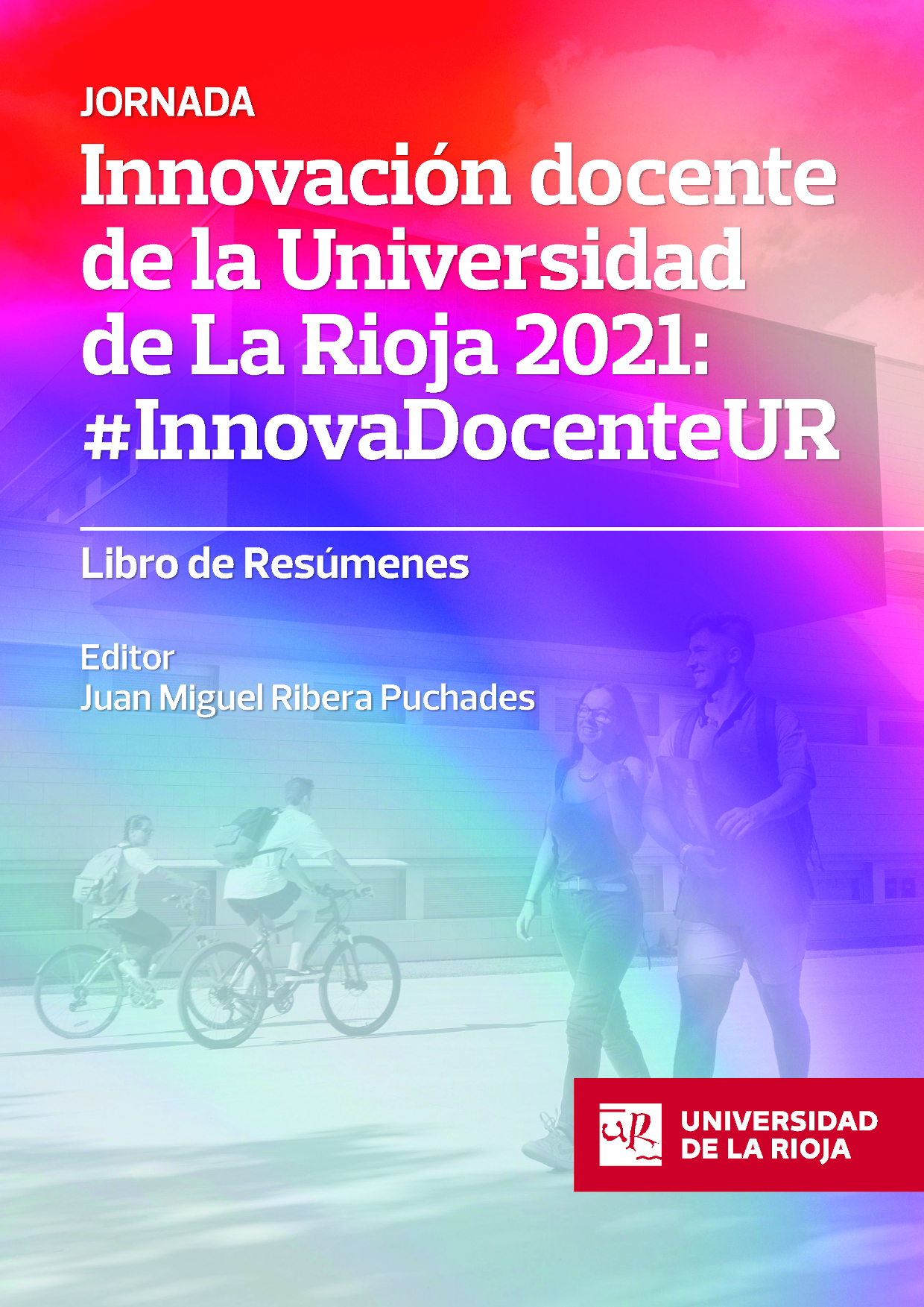 Imagen de portada del libro Jornada de Innovación docente de la Universidad de La Rioja 2021: #InnovaDocenteUR