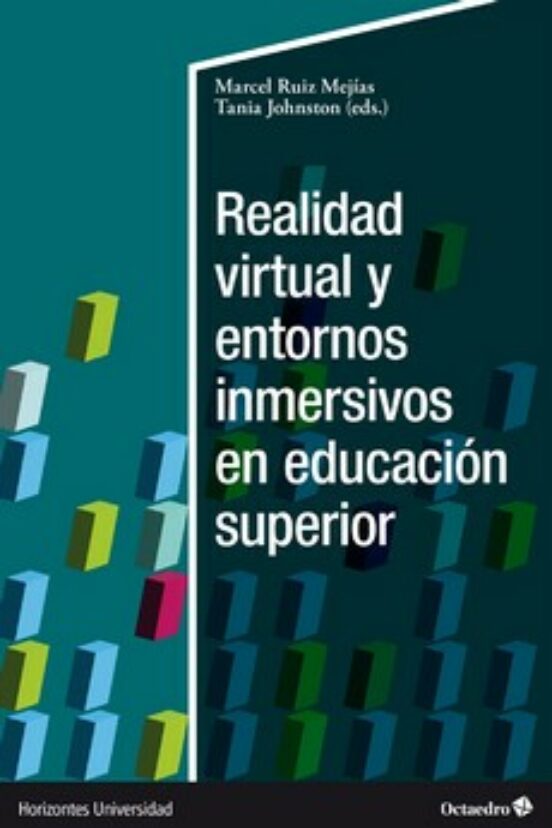 Imagen de portada del libro Realidad virtual y entornos inmersivos en educación superior