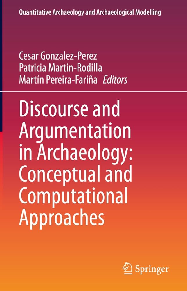 Imagen de portada del libro Discourse and argumentation in archaeology