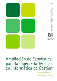 Imagen de portada del libro Ampliación de estadística para la Ingeniería Técnica en Informática de Gestión